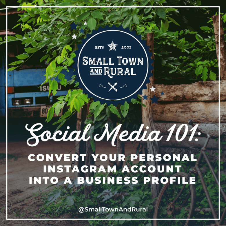 Social Media 101: Convert Your Personal Instagram Account Into A Business Profile