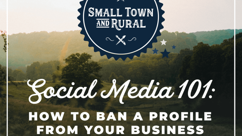 Social Media 101: How To Ban A Profile From Your Business Page On Facebook
